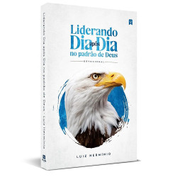 Devocional - Liderando Dia Após dia no Padrão de Deus